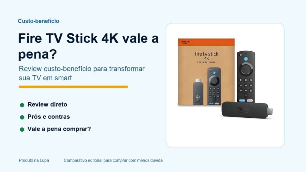 Fire TV Stick 4K vale a pena review custo-benefício