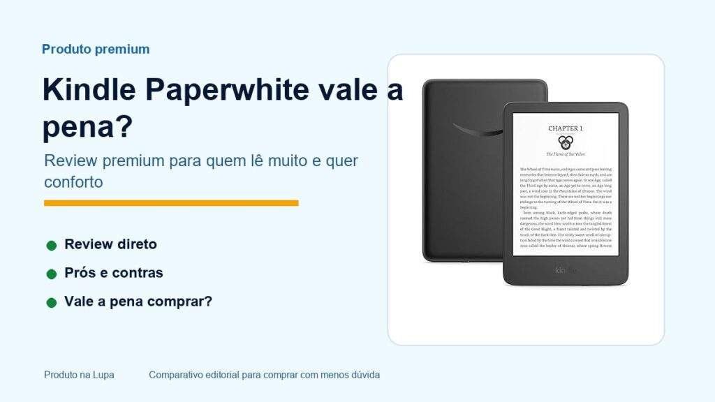 Kindle Paperwhite vale a pena review premium