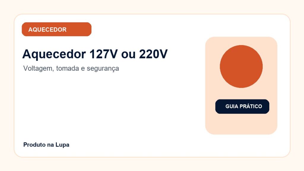 Aquecedor 127V ou 220V