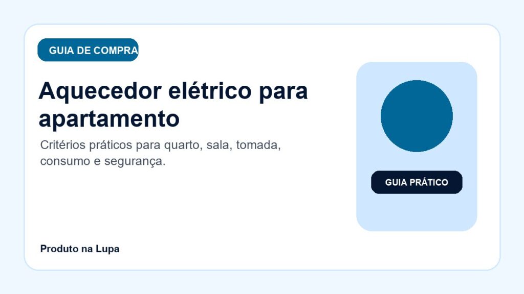 Aquecedor elétrico para apartamento: como escolher sem errar