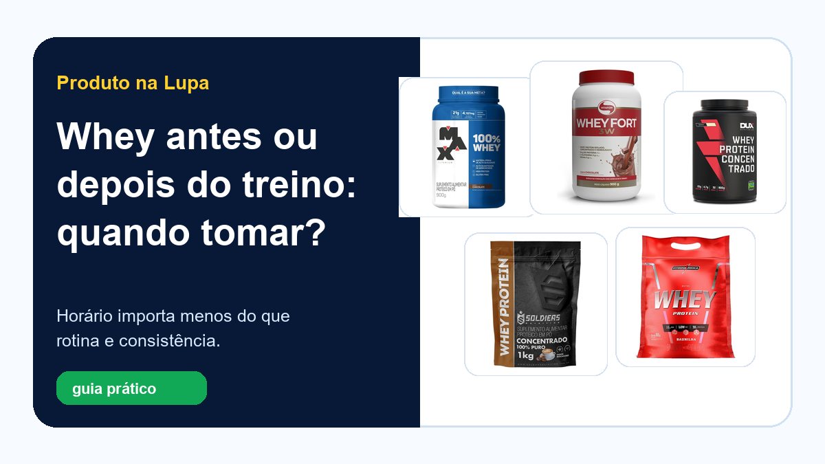 Whey antes ou depois do treino: quando tomar?