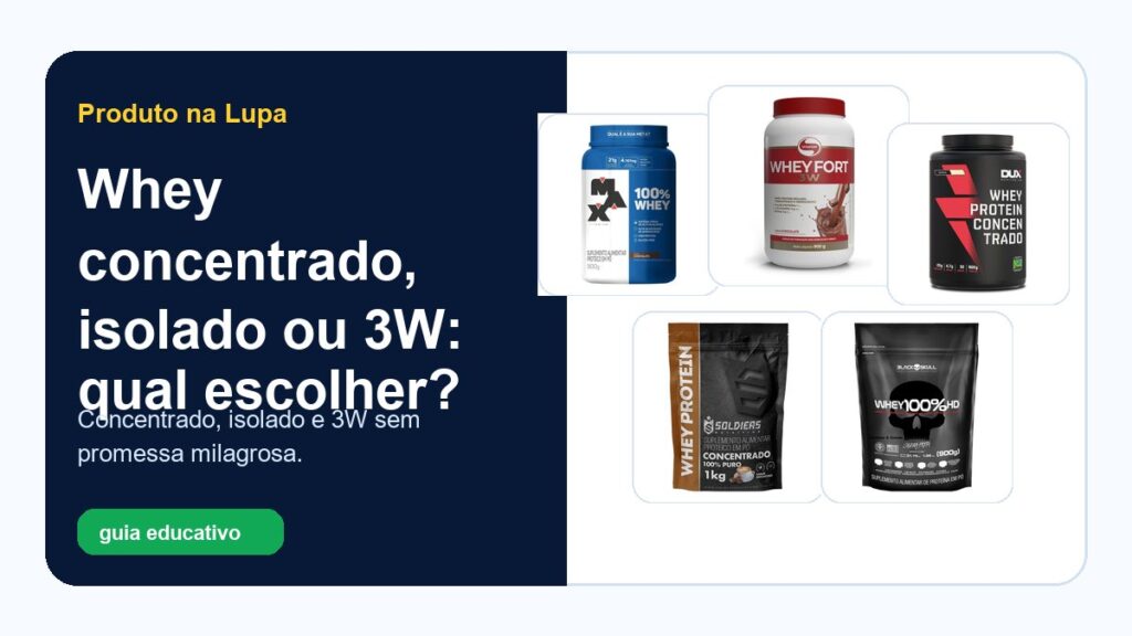Whey concentrado, isolado ou 3W: qual escolher?