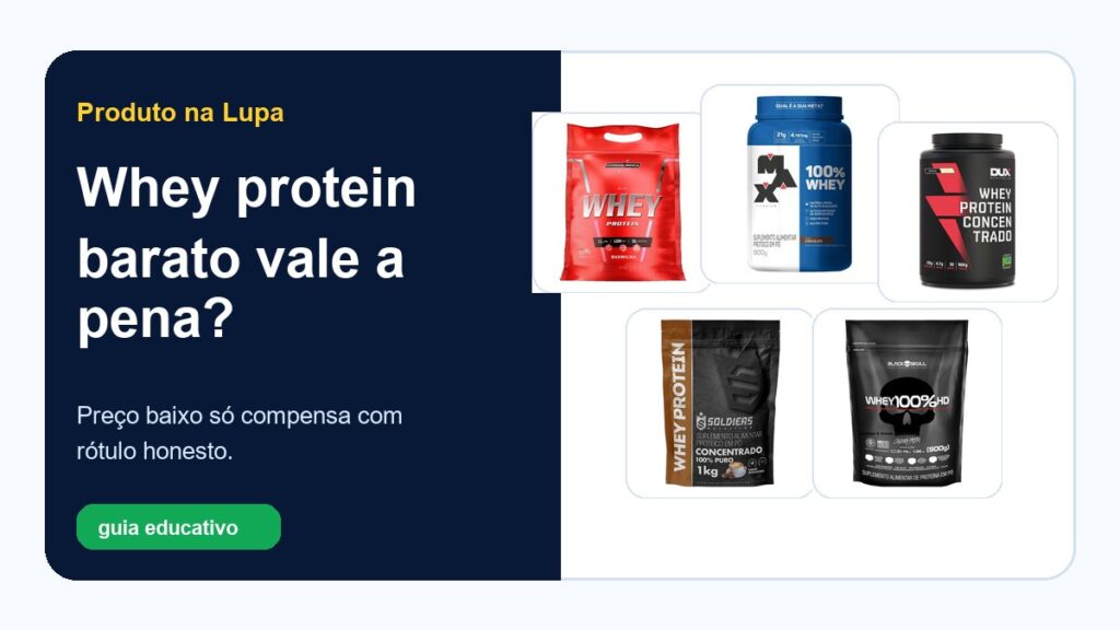 Whey protein barato vale a pena?