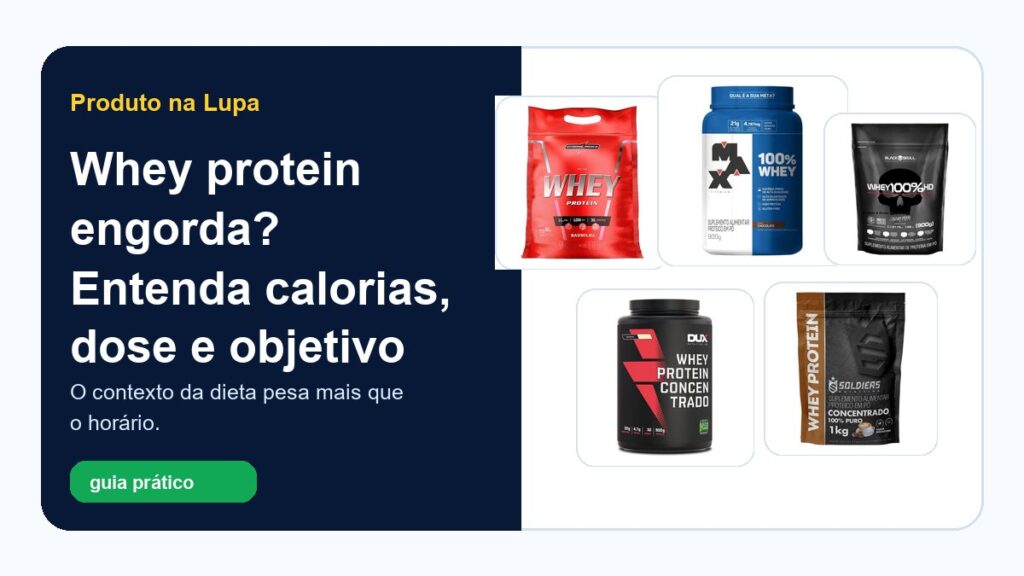 Whey protein engorda? Entenda calorias, dose e objetivo